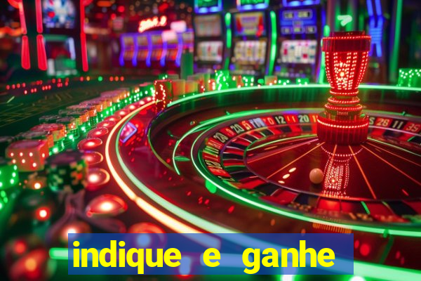 indique e ganhe casa de aposta